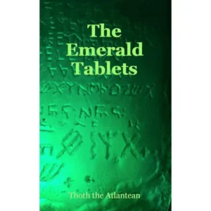 The Emerald Tablets by Thoth the Atlantean