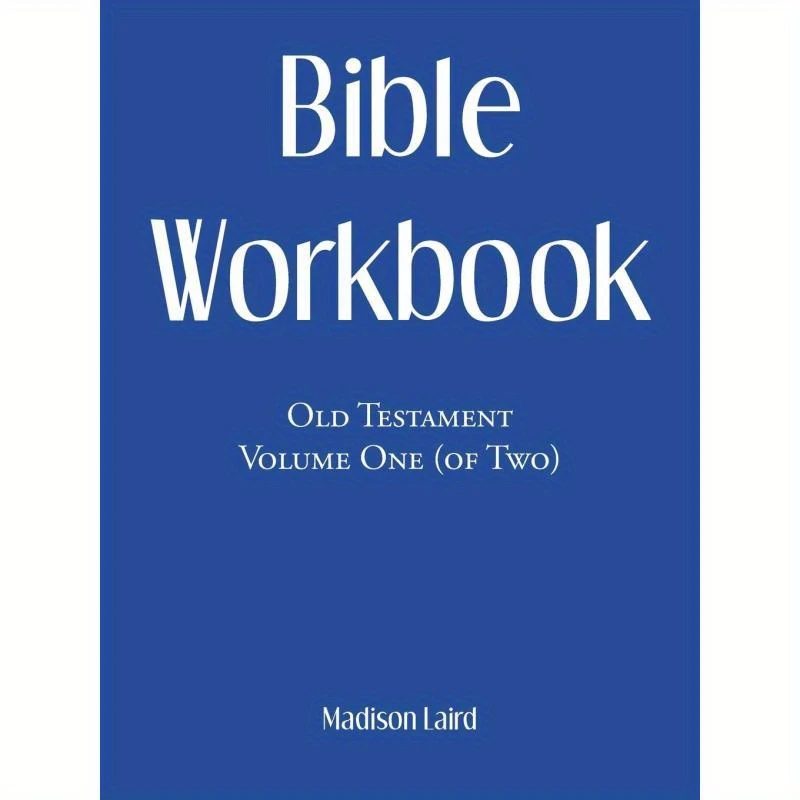 Bible Workbook: Old Testament Vol. 1 (Softcover)