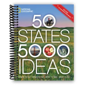 50 States, 5,000 Ideas by National Geographic – Spiral Edition